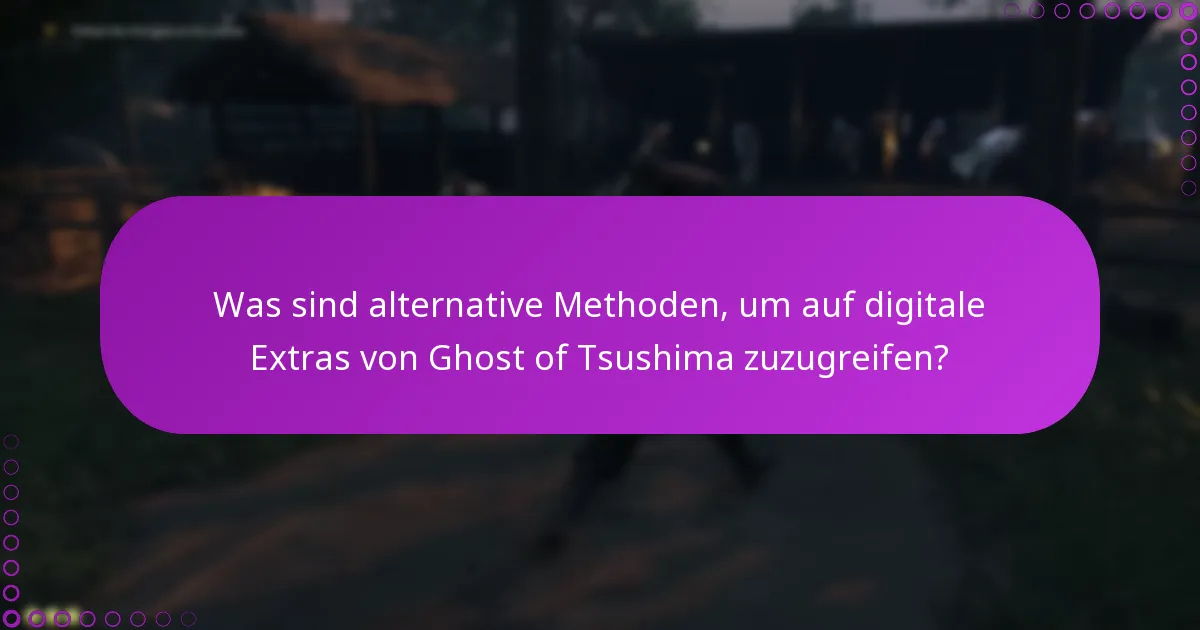 Was sind die Berechtigungskriterien für das Einlösen von Ghost of Tsushima-Codes?