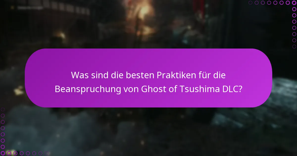 Wie überprüft man neue DLC-Veröffentlichungen für Ghost of Tsushima?