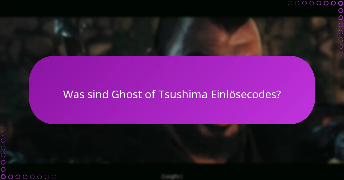 Wie löse ich Ghost of Tsushima Codes ein?