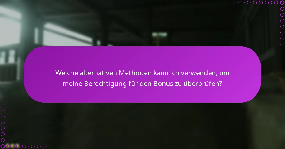 Welche Schritte zur Fehlersuche kann ich unternehmen, wenn ich Probleme beim Beantragen meines Bonus habe?