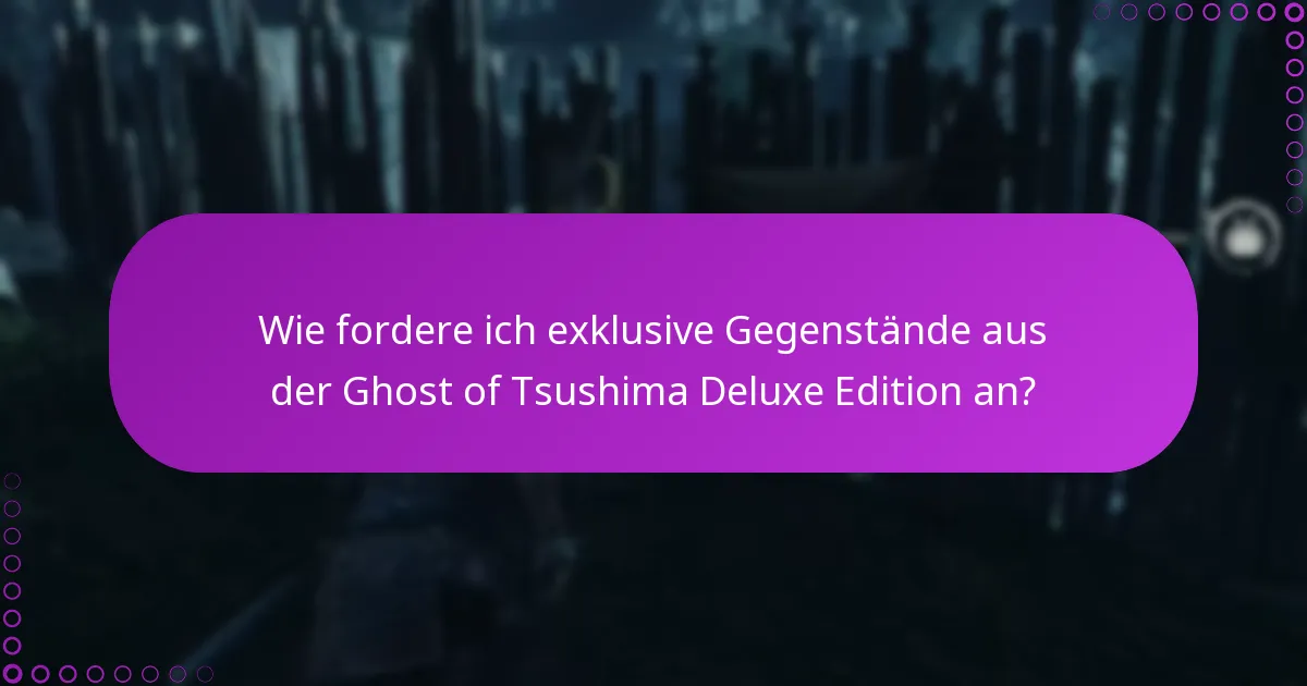 Welche Plattformen unterstützen die Berechtigungen der Ghost of Tsushima Deluxe Edition?