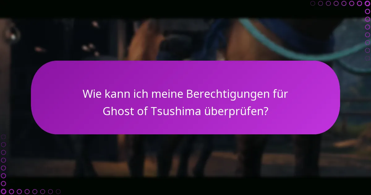 Was sind die neuesten Updates, die die Boni von Ghost of Tsushima betreffen?