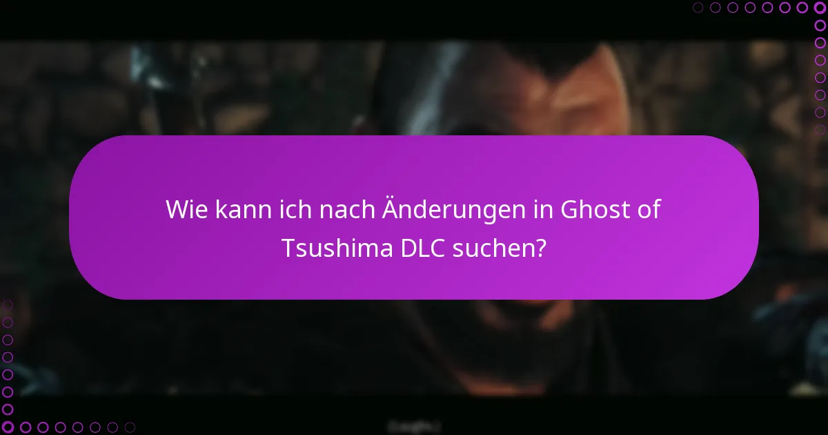 Was sind die Schritte zum Kauf und Download von Ghost of Tsushima DLC?
