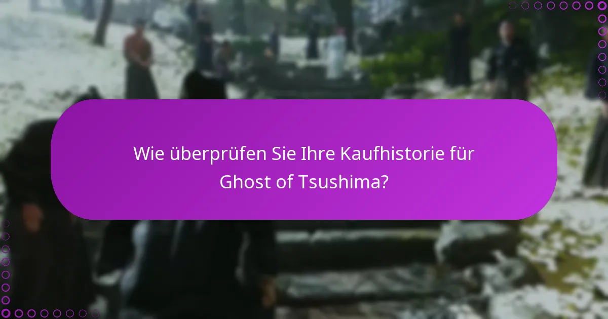 Wie verwalten Sie Ansprüche für Ghost of Tsushima?